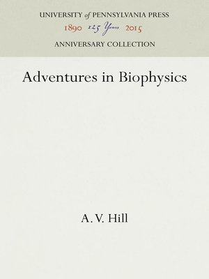 cover image of Adventures in Biophysics
